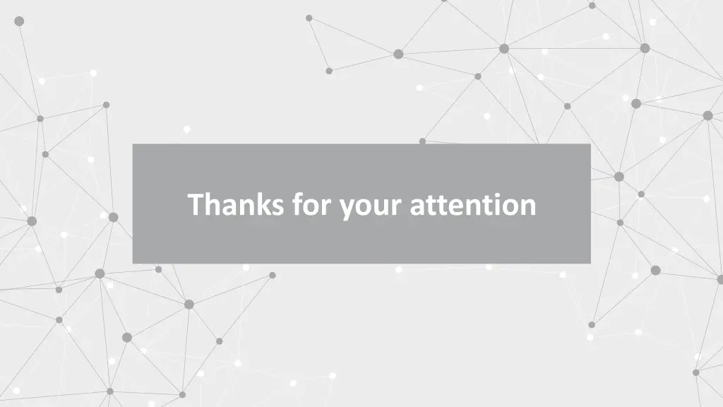 thanks for your attention