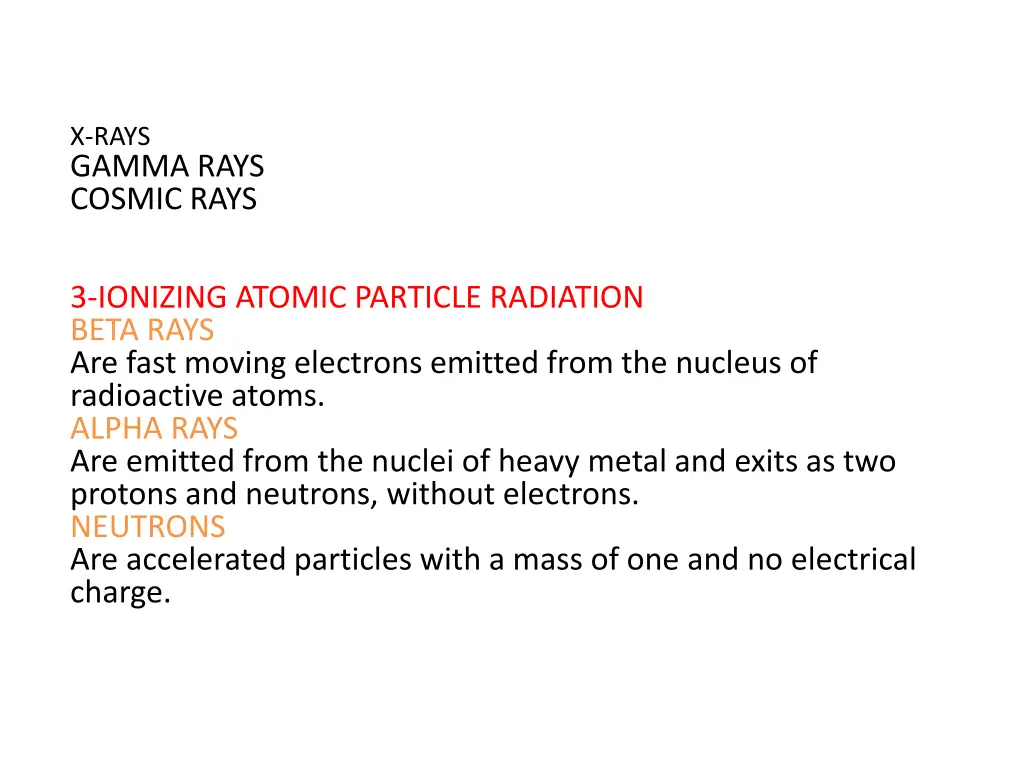 x rays gamma rays cosmic rays