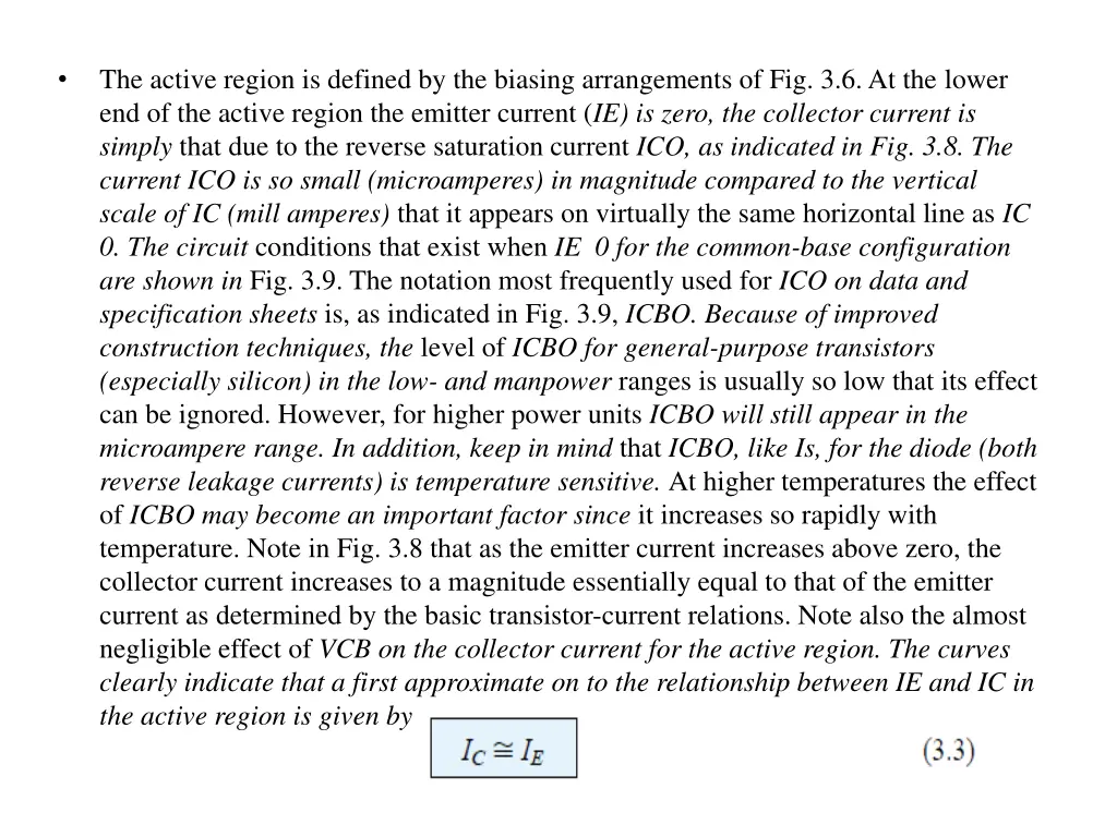 the active region is defined by the biasing