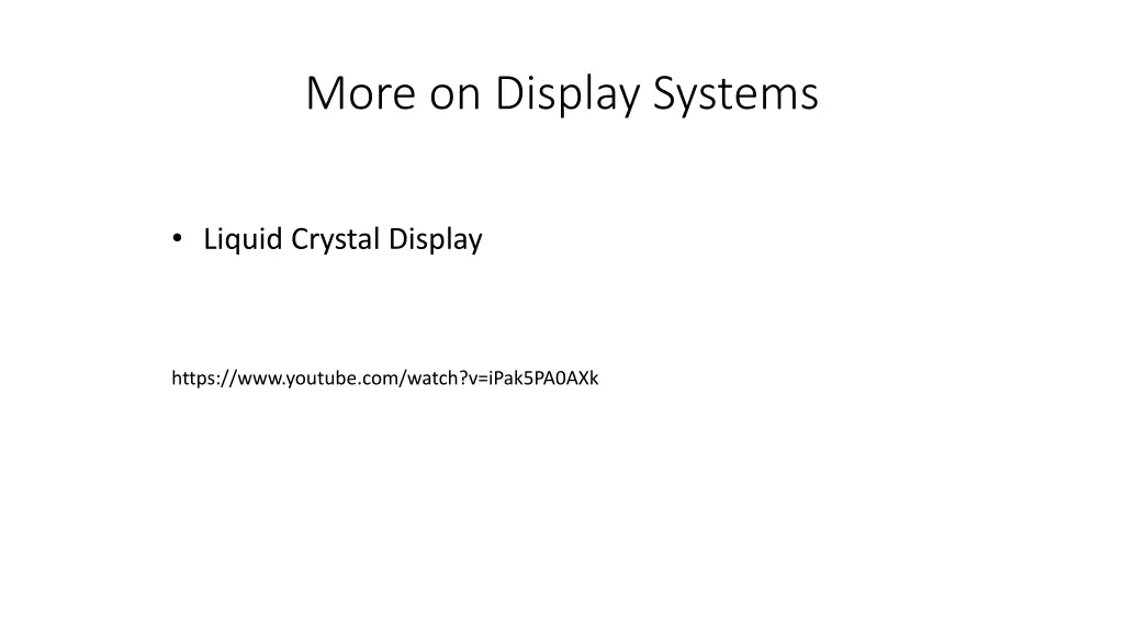 more on display systems