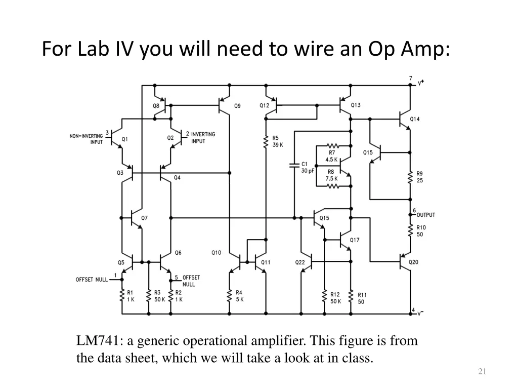 for lab iv you will need to wire an op amp