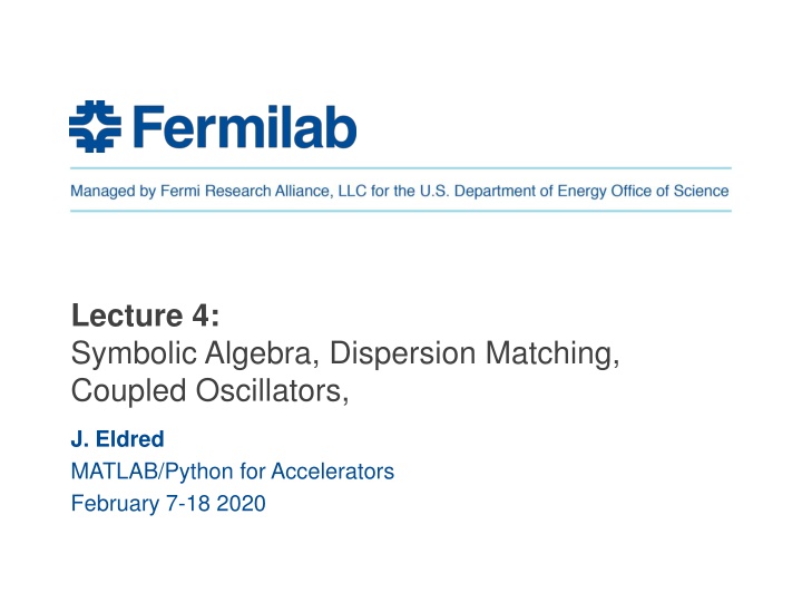 lecture 4 symbolic algebra dispersion matching