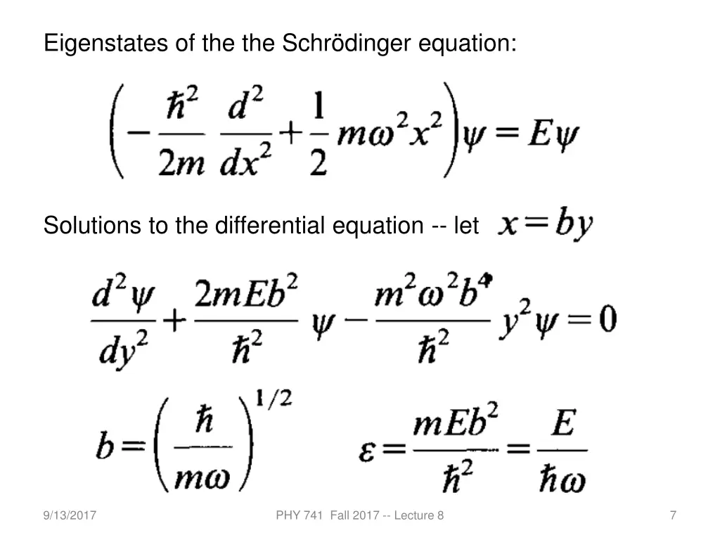 eigenstates of the the schr dinger equation