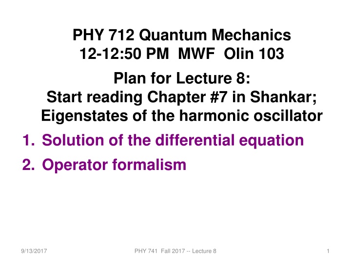 phy 712 quantum mechanics 12 12 50 pm mwf olin