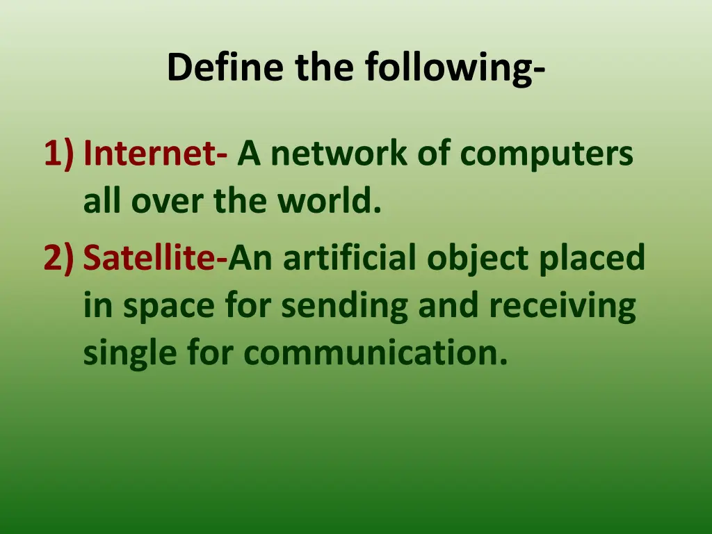 define the following