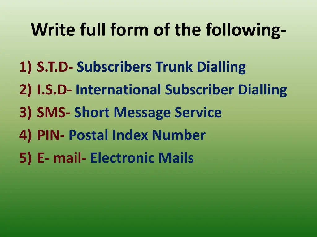 write full form of the following