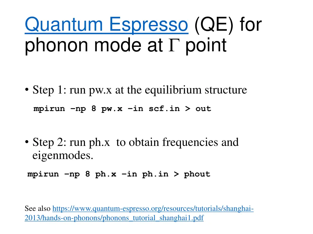 quantum espresso qe for phonon mode at point