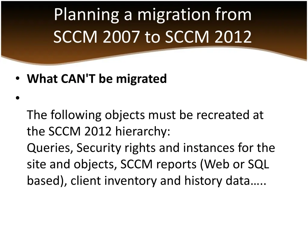 planning a migration from sccm 2007 to sccm 2012 12