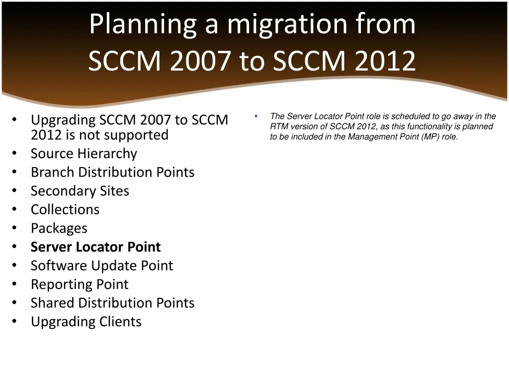 planning a migration from sccm 2007 to sccm 2012 7