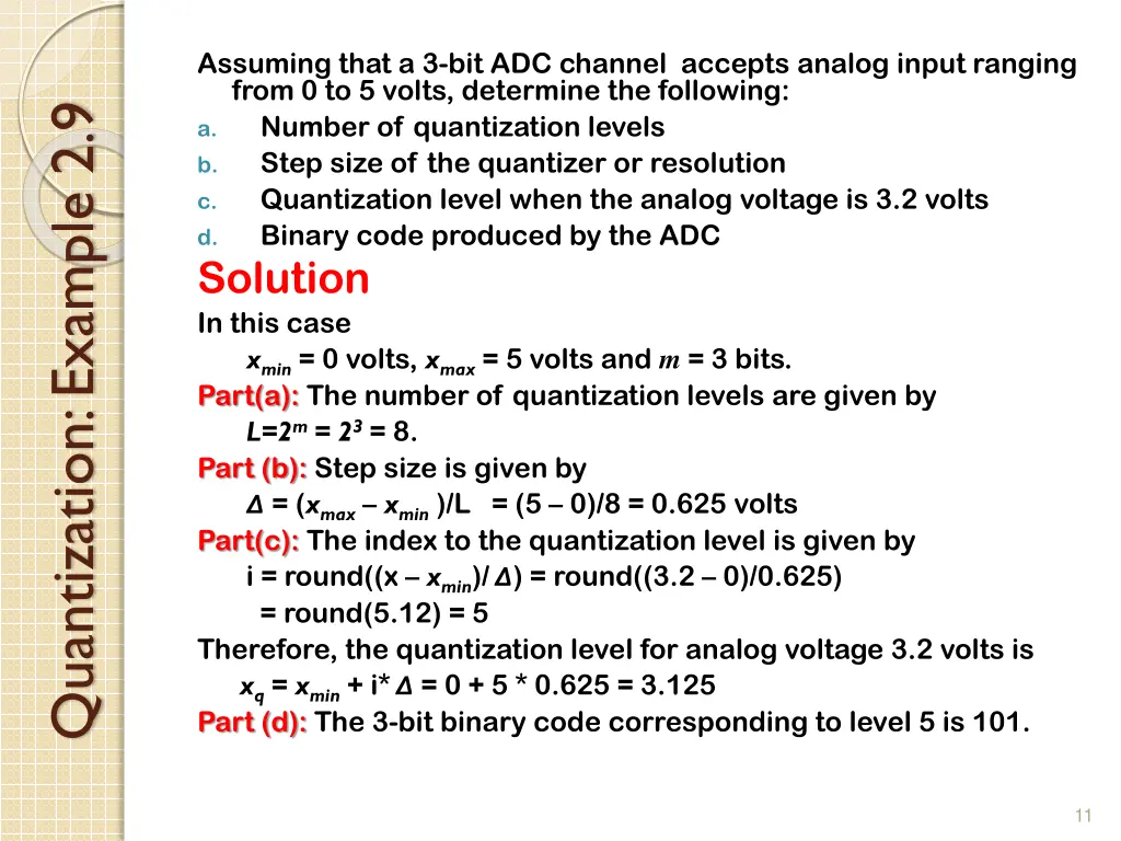 assuming that a 3 bit adc channel accepts analog