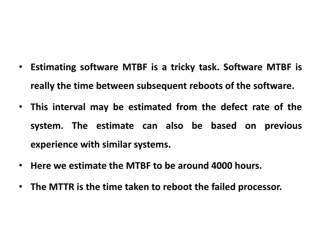 estimating software mtbf is a tricky task
