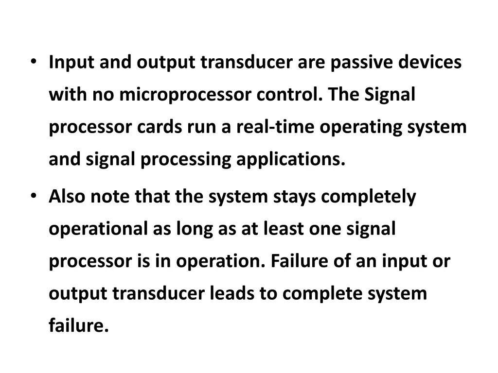 input and output transducer are passive devices