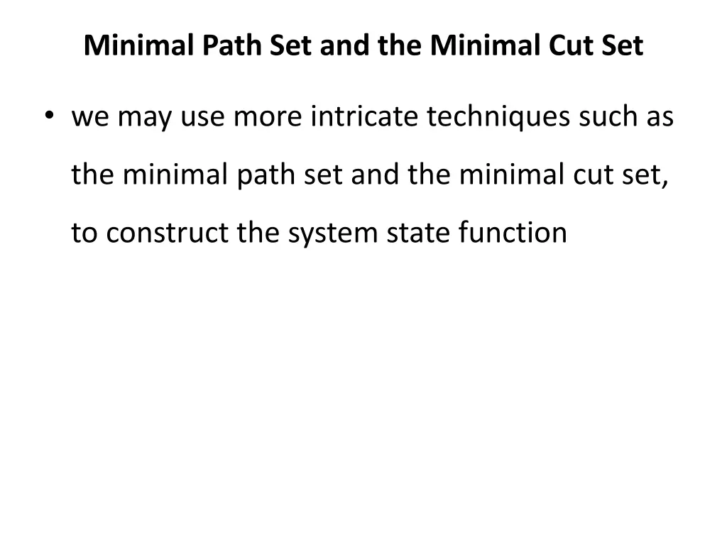 minimal path set and the minimal cut set