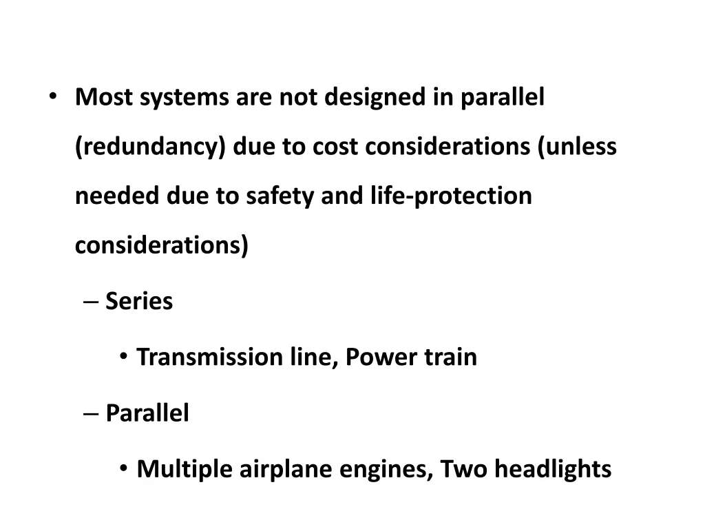most systems are not designed in parallel