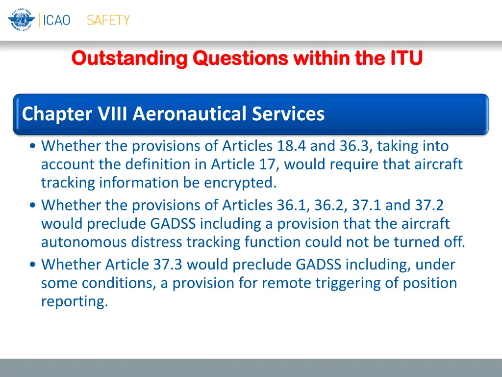 outstanding questions within the itu outstanding
