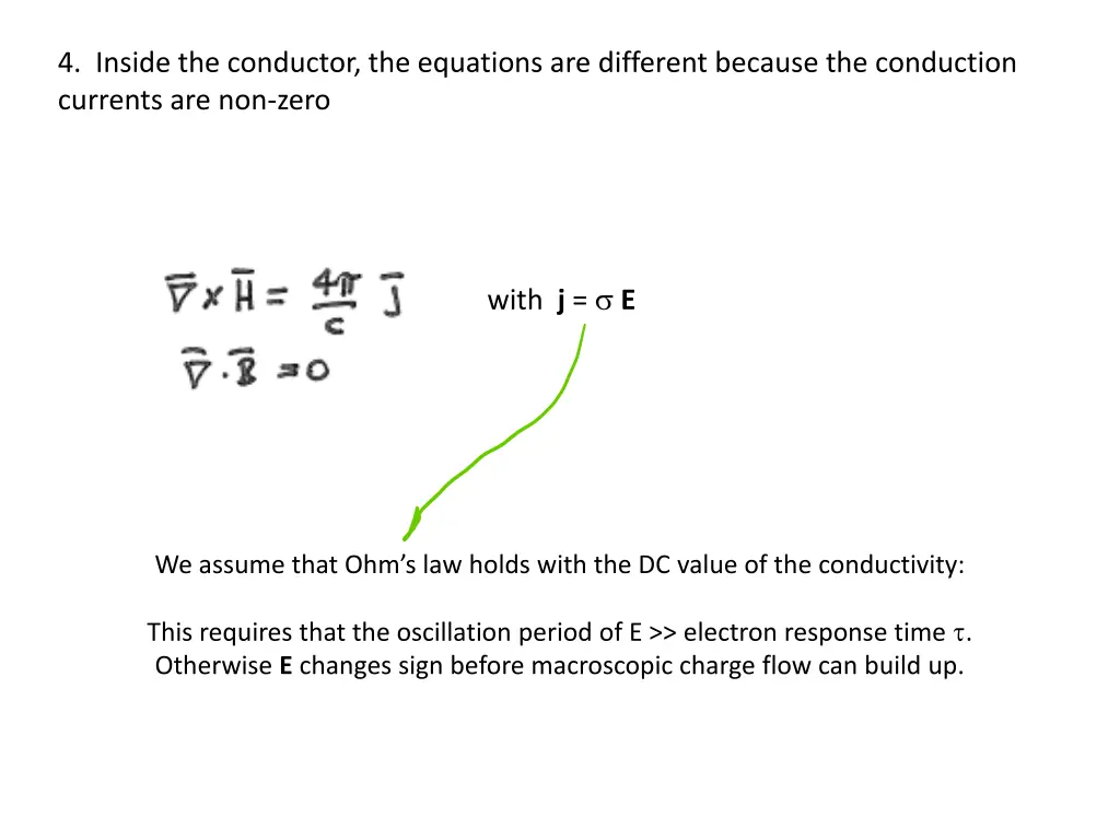 4 inside the conductor the equations