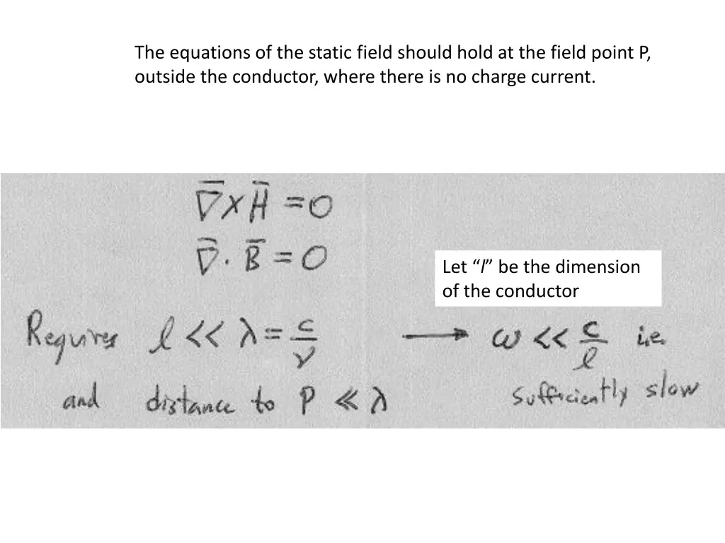 the equations of the static field should hold