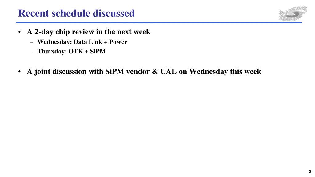 recent schedule discussed