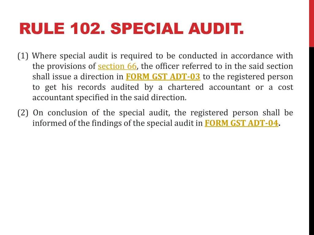 rule 102 special audit