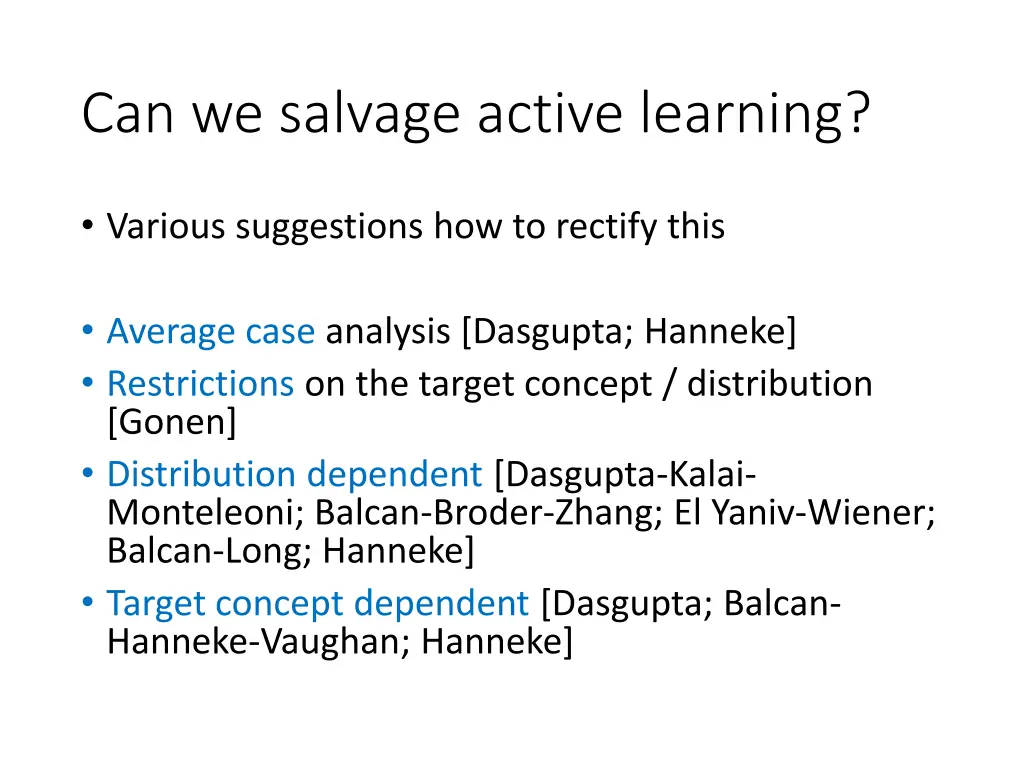 can we salvage active learning