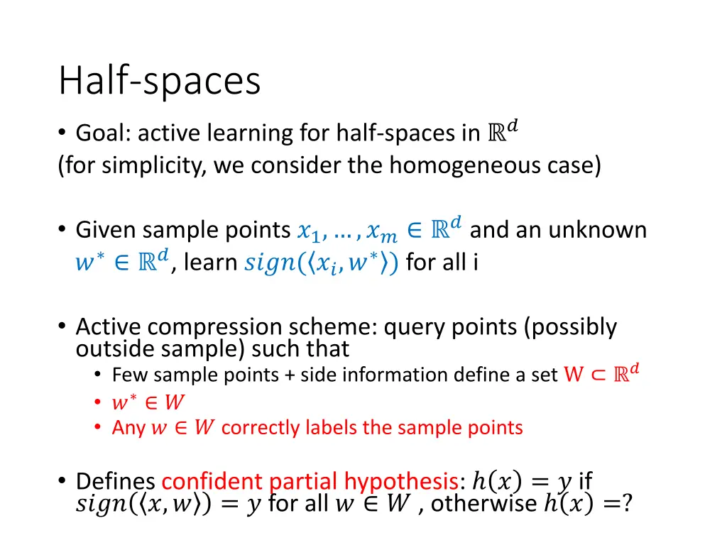 half spaces goal active learning for half spaces