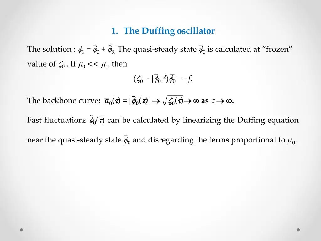 1 the duffing oscillator