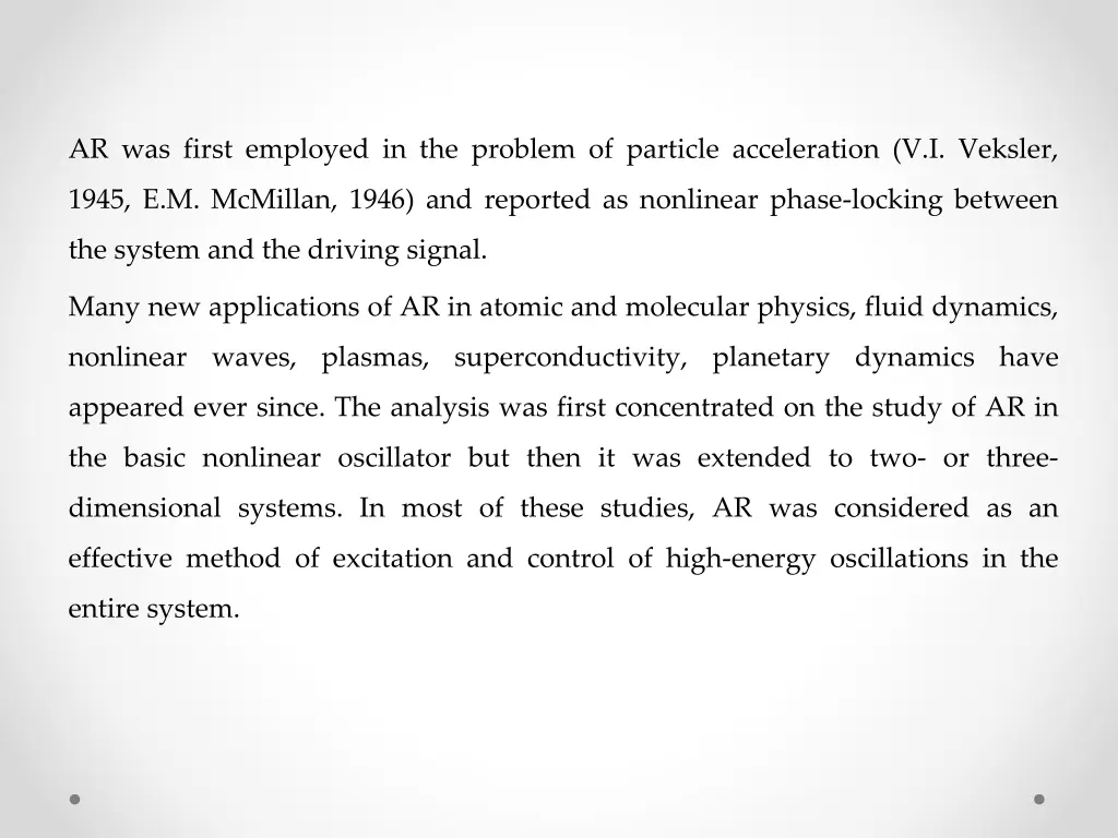 ar was first employed in the problem of particle