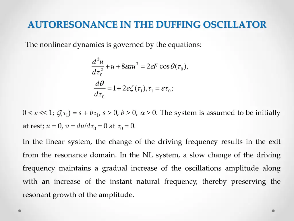 autoresonance in the duffing oscillator