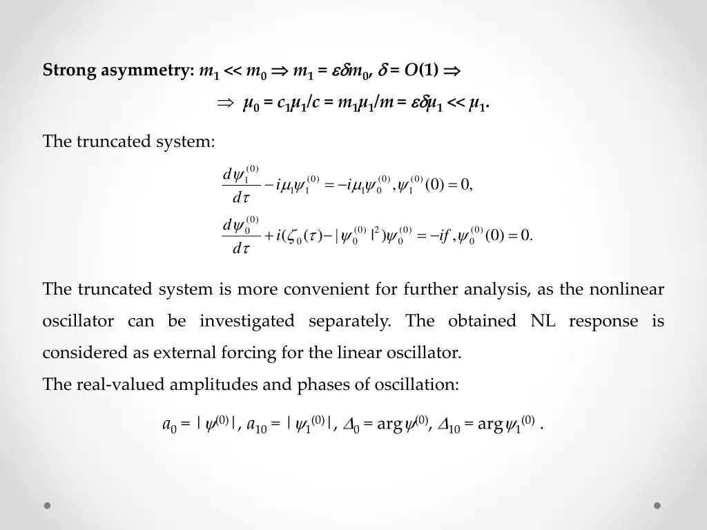 strong asymmetry m 1 m 0