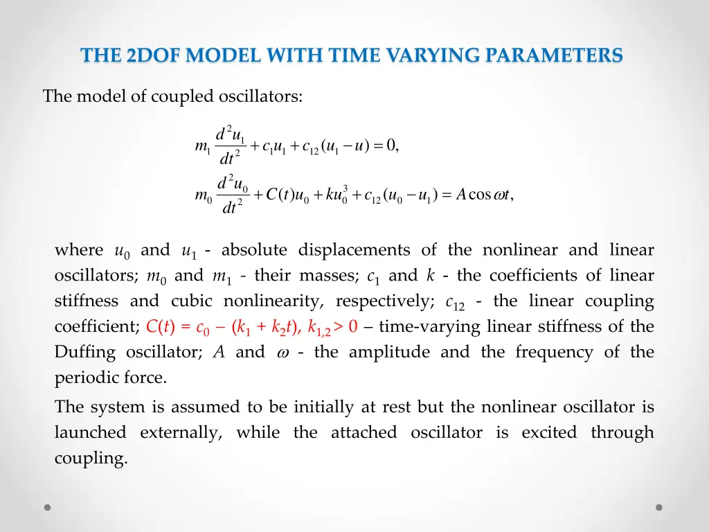 the 2dof model with time varying parameters