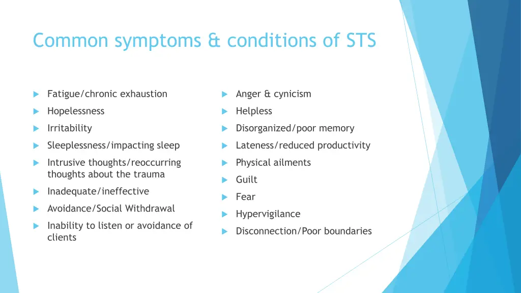 common symptoms conditions of sts