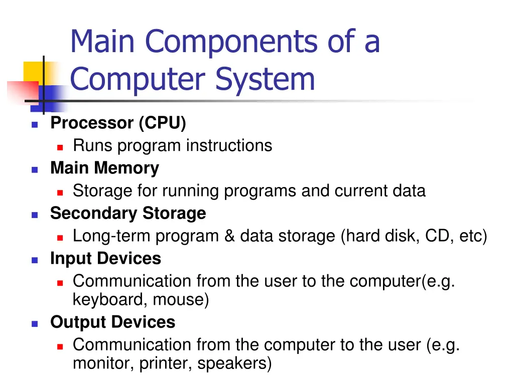 main components of a computer system