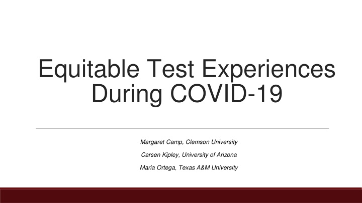 equitable test experiences during covid 19