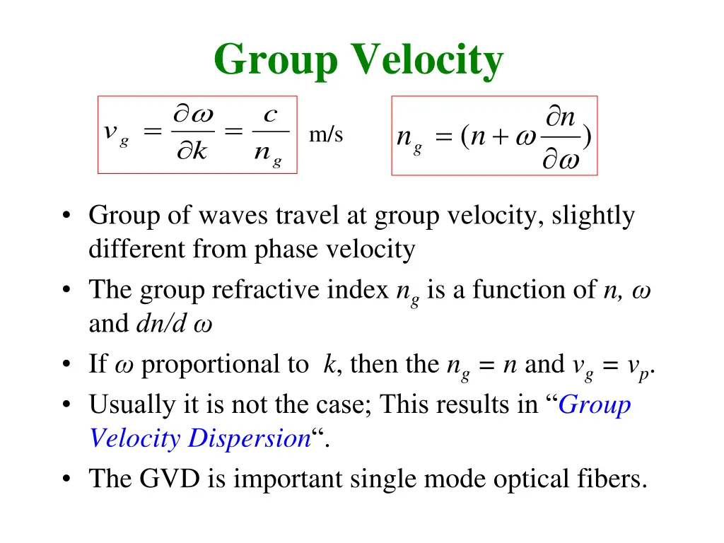 group velocity c
