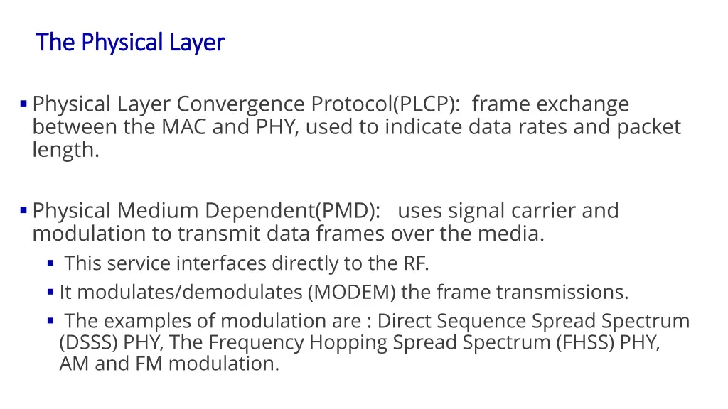 the physical layer the physical layer