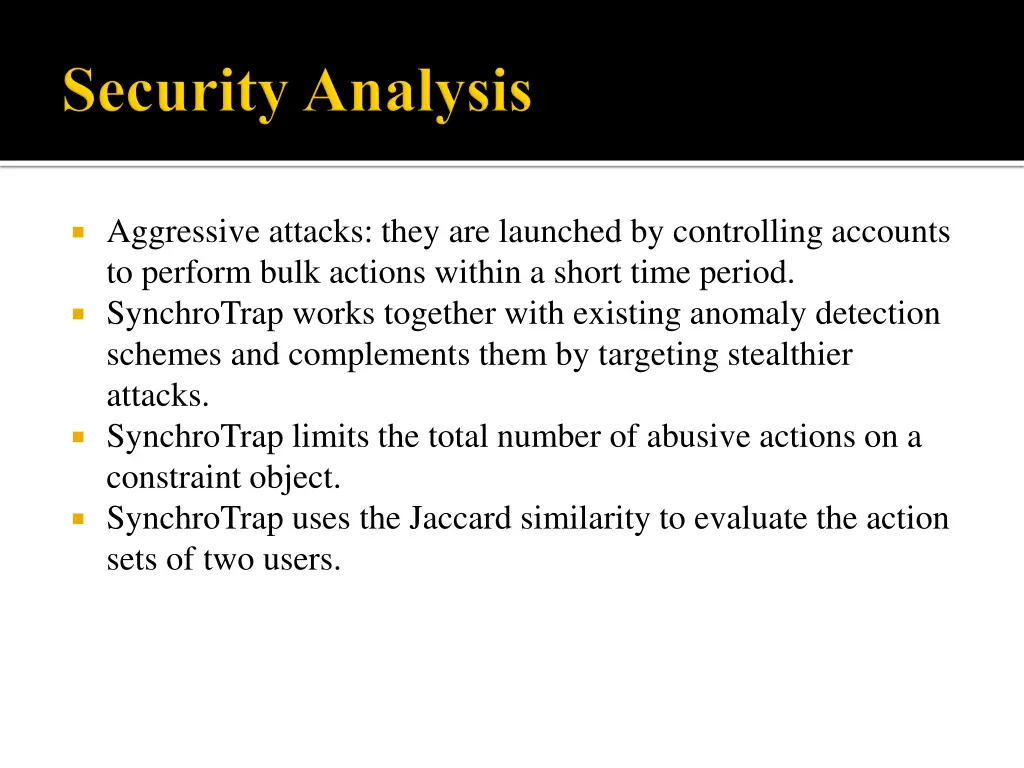 aggressive attacks they are launched