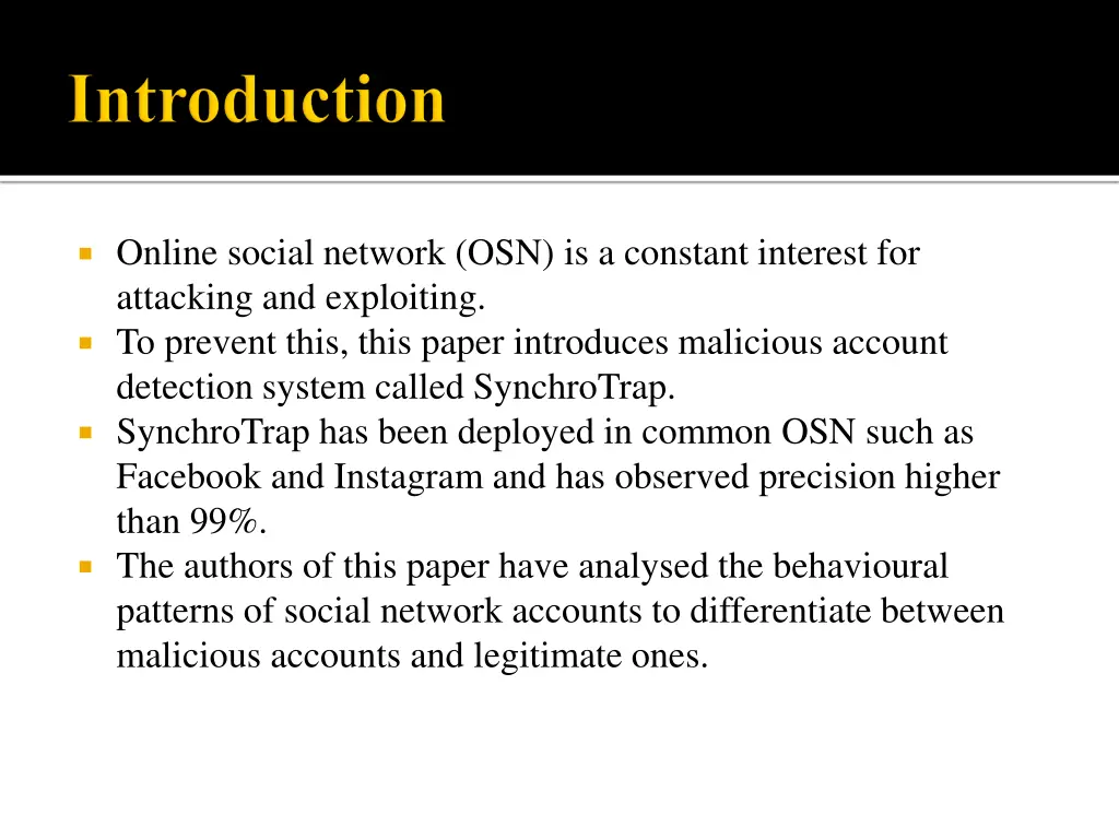 online social network osn is a constant interest