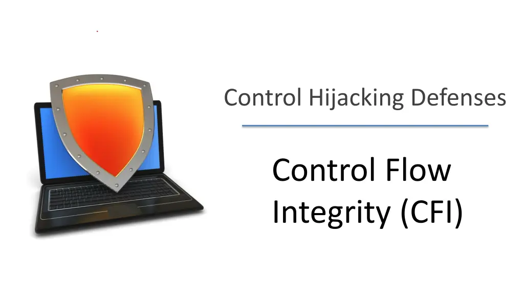 control hijacking defenses 1