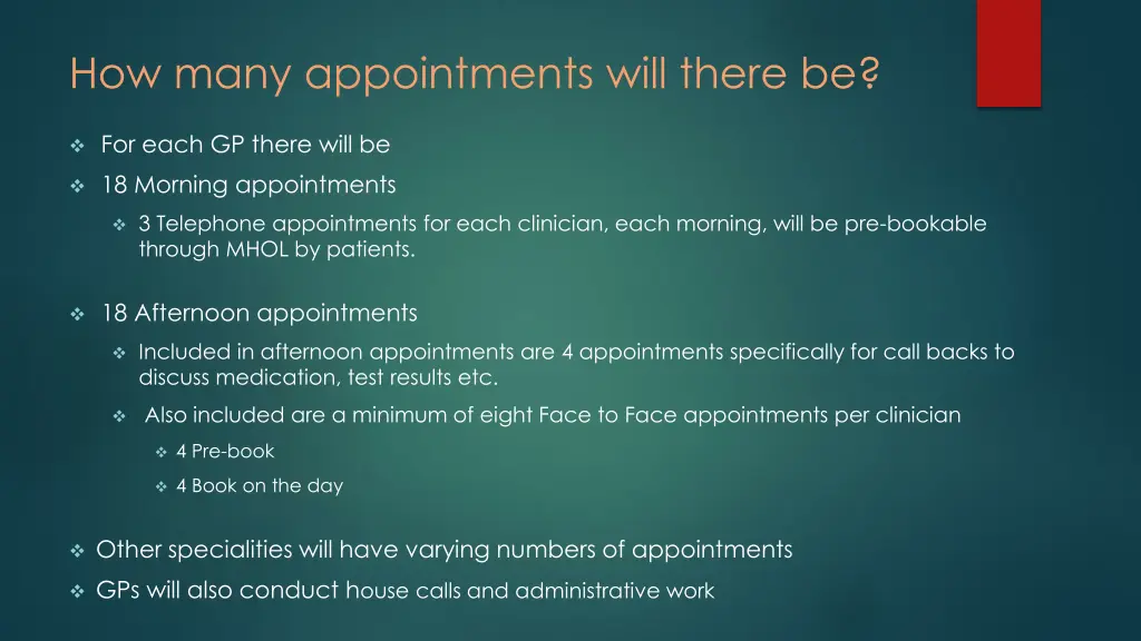 how many appointments will there be