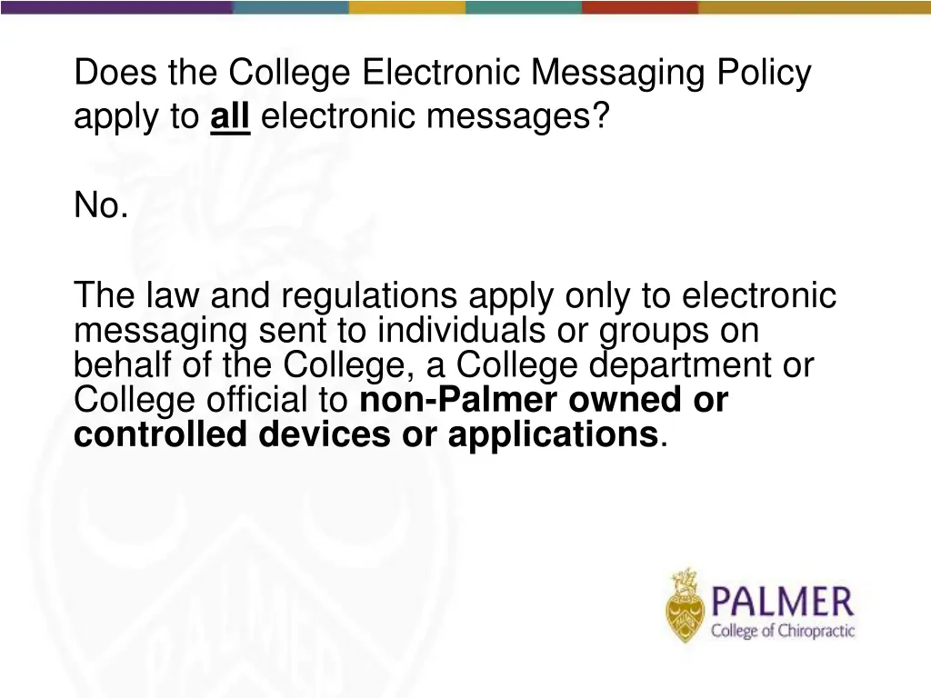 does the college electronic messaging policy