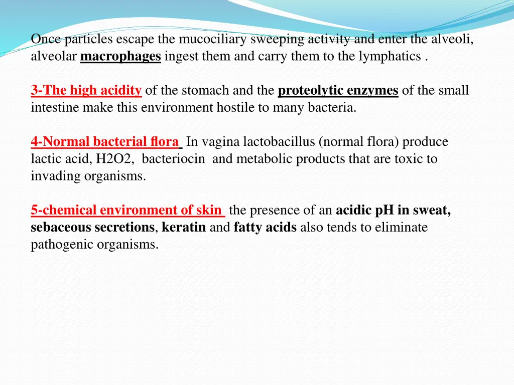 once particles escape the mucociliary sweeping