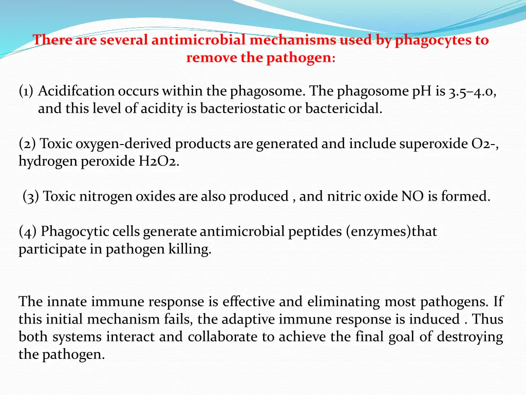 there are several antimicrobial mechanisms used