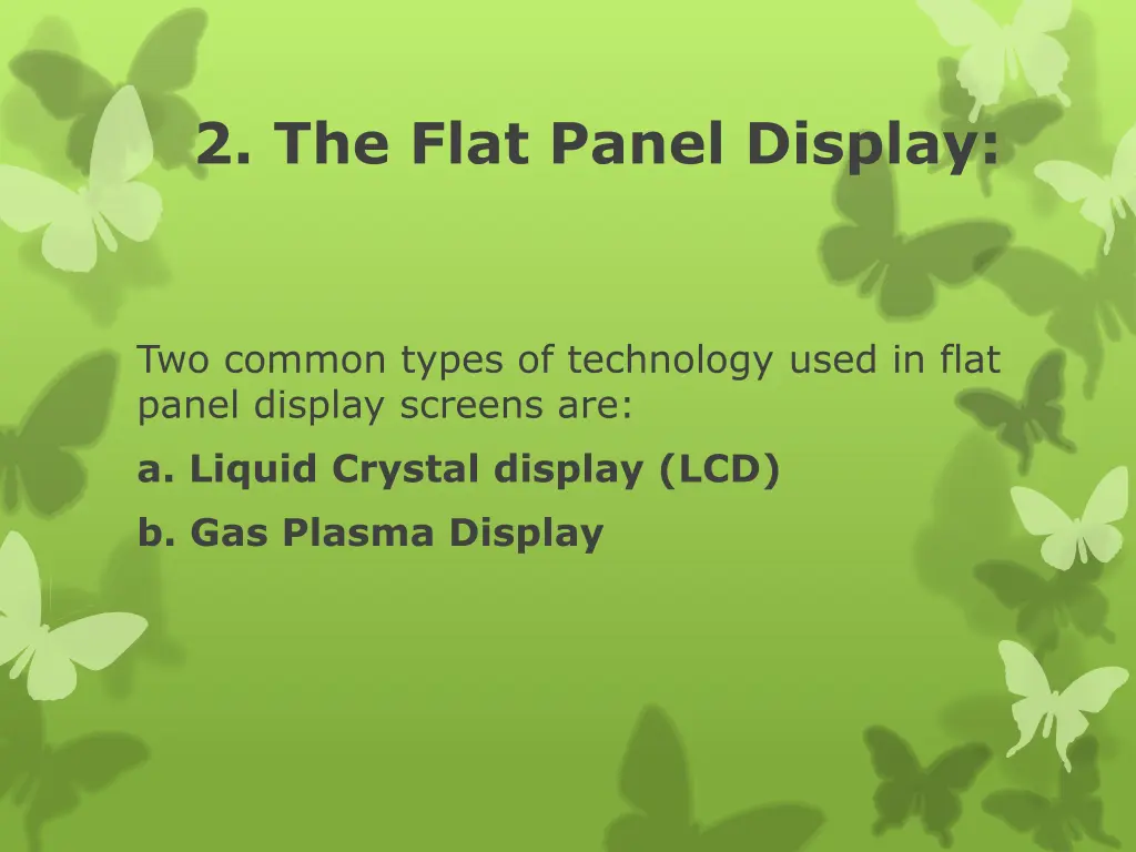 2 the flat panel display 2