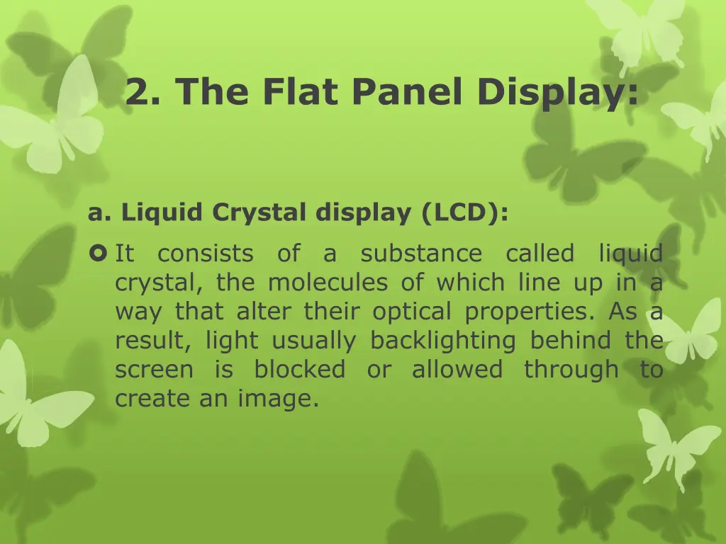 2 the flat panel display 3