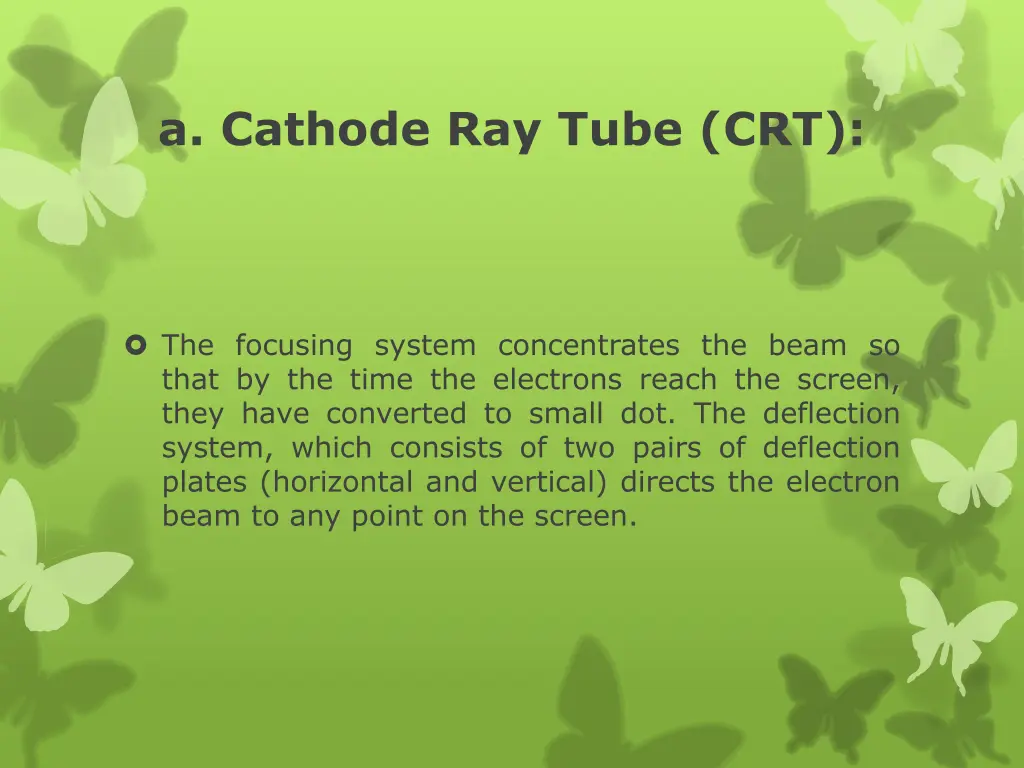 a cathode ray tube crt 1