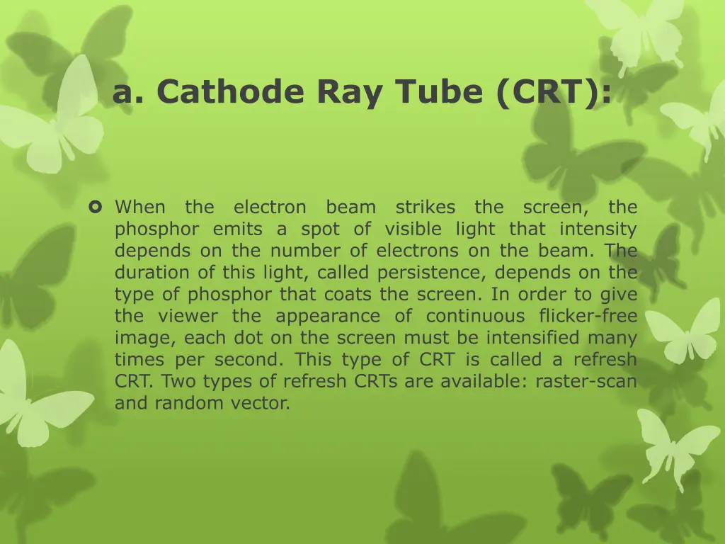 a cathode ray tube crt 2