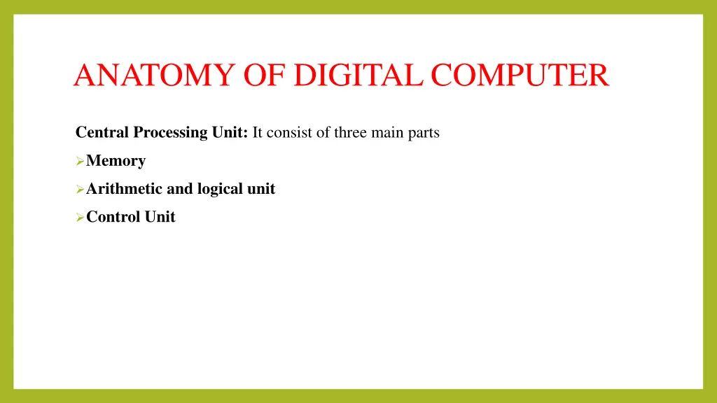 anatomy of digital computer