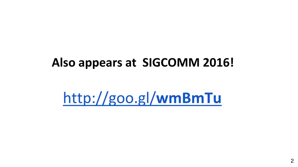 also appears at sigcomm 2016