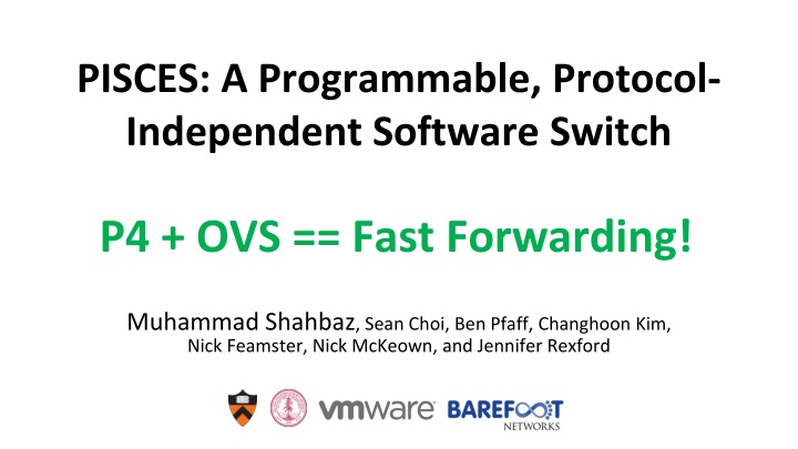 pisces a programmable protocol independent