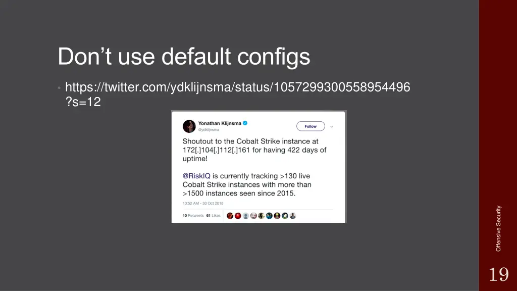 don t use default configs